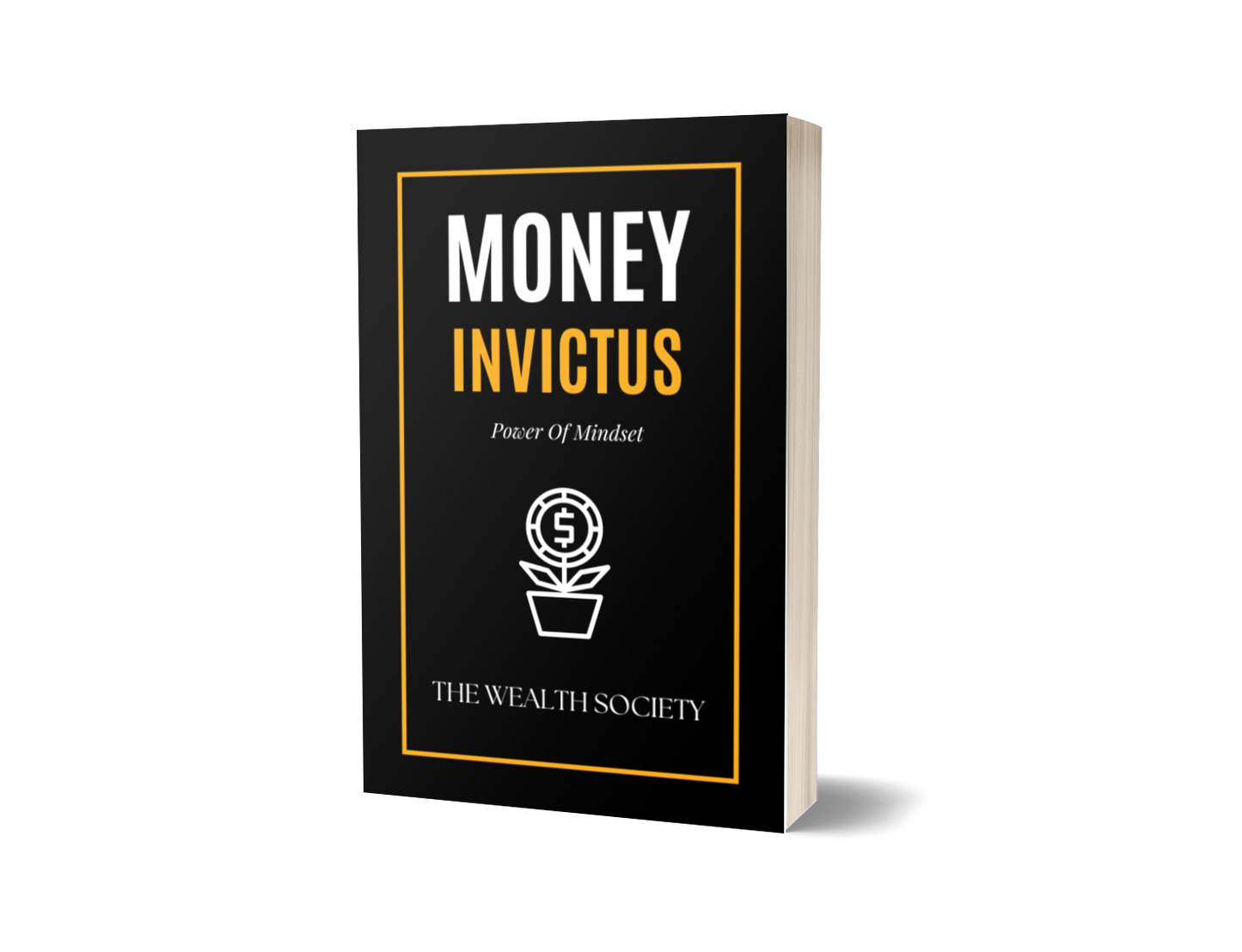 Money Invictus            E-Book